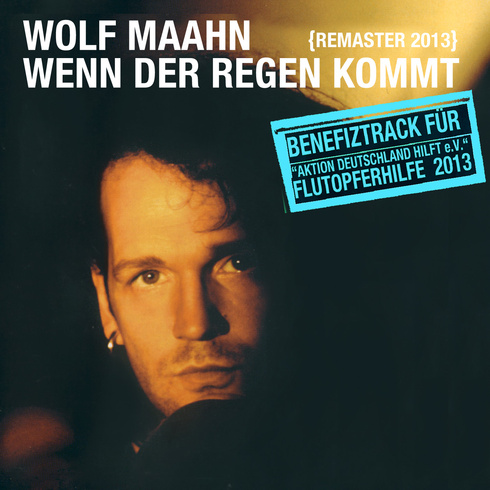 Wenn der Regen kommt… – Benefiztrack für die Hochwasserhilfe 2013 Wenn der Regen kommt… – Benefiztrack für die Hochwasserhilfe 2013